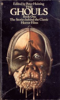 The Ghouls: Book One: The Stories Behind the Classic Horror Films (Paperback)