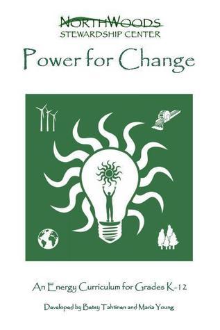 Power for Change:  A Renewable Energy Curriculum for Grades K-12