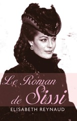 Le Roman de Sissi (Hardcover)