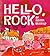 Hello Rock by Jolly Roger Bradfield