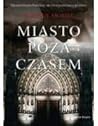 Miasto Poza Czasem by Enrique Moriel