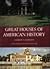 Great Houses of American History