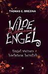 Engel weinen höchstens heimlich (Wilde Wahnsinns-Engel, #4)