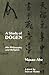 Study of Dōgen: His Philoso...