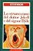 Lo strano caso del dottor Jekyll e del signor Hyde