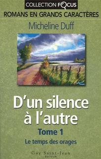 Le temps des orages (D'un silence à l'autre #1)