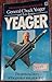 Yeager by Chuck Yeager