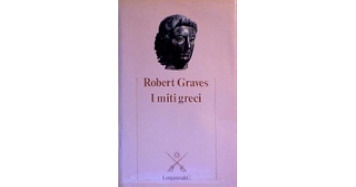 I miti greci by Robert Graves
