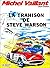 La trahison de Steve Warson...
