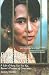 Perfect Hostage: A Life of Aung San Suu Kyi, Burma's Prisoner of Conscience