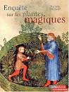 Enquête sur les plantes magiques Enquête sur les plantes magiques
