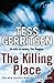 The Killing Place by Tess Gerritsen