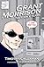 Grant Morrison: The Early Y...