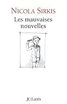 Les mauvaises nou...