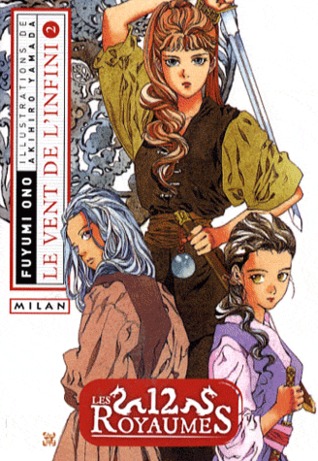 Le vent de l'infini, Tome 2 (Les 12 Royaumes, #7)