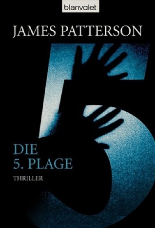 Die 5. Plage (Women's Murder Club, #5)