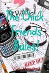 The Chick Friends Rules! Freshman Year by Vici Howard