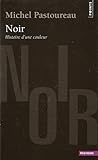 Noir. Histoire d'...