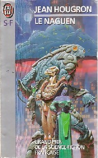 Naguen (Le): - GRAND PRIX DE LA SCIENCE-FICTION 1981 (IMAGINAIRE)