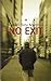 No Exit