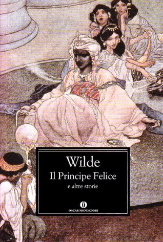 Il principe felice e altre storie