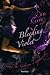 Bleeding Violet: Niemals wa...