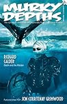 Murky Depths: The Quarterly Anthology of Graphically Dark Speculative Fiction (Issue 1)