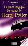 Guide magique du monde de harry potter