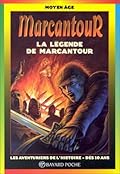 La légende de Marcantour