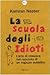 La scuola degli idioti. L'arte di crescere nel racconto di un ragazzo autistico