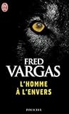 L'homme à l'envers by Fred Vargas