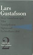 Valda Skrifter 2: Herr Gustafsson själv; Yllet; Familjefesten; Sigismund; En biodlares död