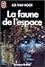 La faune de l'espace