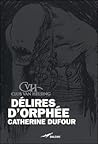 Délires d'Orphée