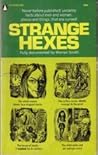 Strange Hexes by Warren Smith