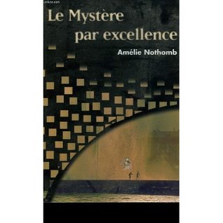 Le Mystère par excellence (Paperback)