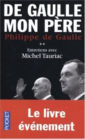 De Gaulle mon père : Tome 2