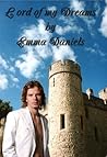 Lord Of My Dreams by Emma Daniels Lord Of My Dreams by Emma Daniels