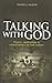 Talking with God by Henry J. Baron