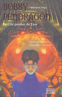 La Cité perdue de Faar (Bobby Pendragon, #2)