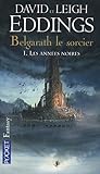 Les années noires (Belgarath le Sorcier, #1)