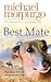 Best Mate by Michael Morpurgo