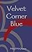 Velvet Corner Blue