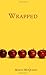 Wrapped