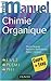 Mini-manuel de chimie organique : cours et exercices avec solutions