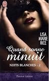Quand sonne minuit (Nuits blanches, #2)