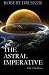 The Astral Imperative: Vol I: The Dream