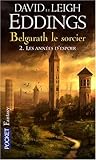 Les années d'espoir (Belgarath le Sorcier, #2)
