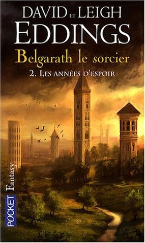 Les années d'espoir (Belgarath le Sorcier, #2)