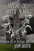 House of Silver Magic